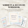 Soberity & Recovery Workbook: Addiction Strategies